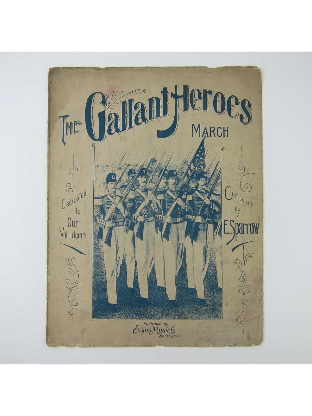 Sheet Music The Gallant Heroes March E. Sparrow Patriotic Soldiers Antique 1903